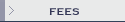 fees